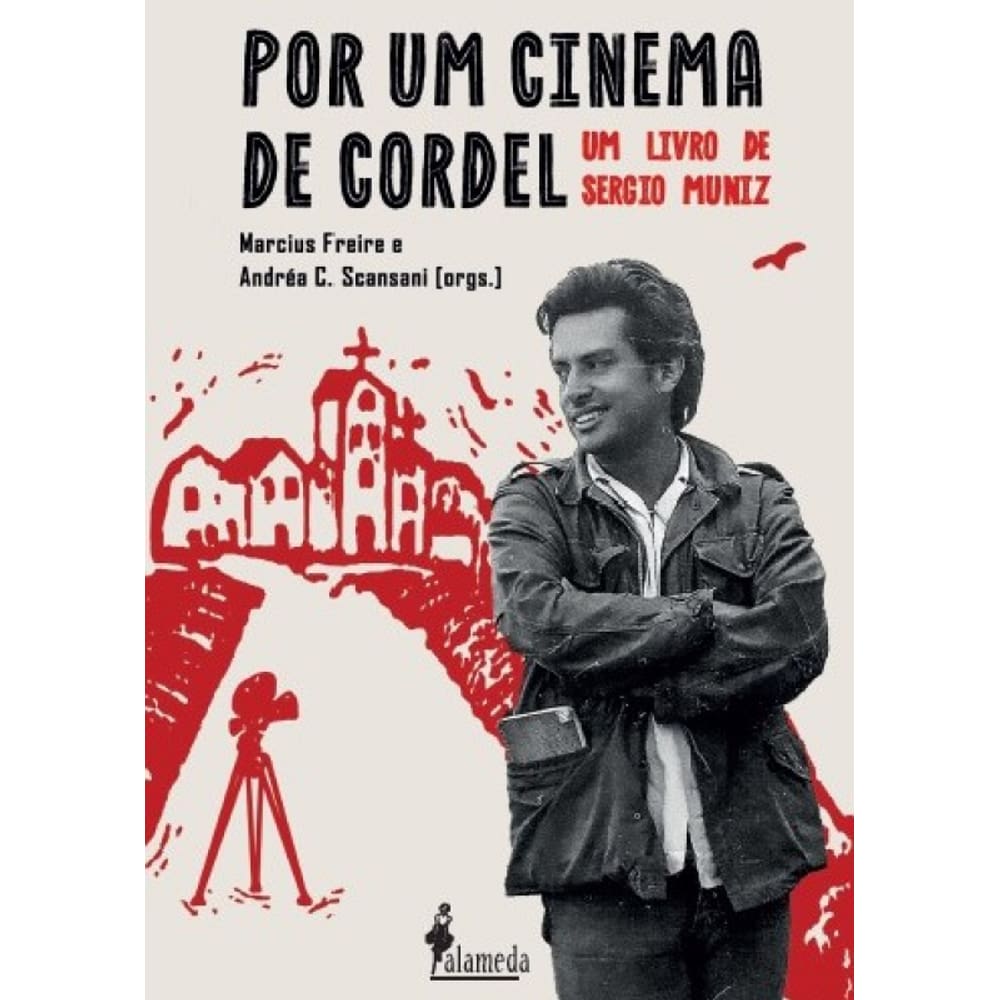 Por Um Cinema De Cordel - Um Livro De Sergio Muniz