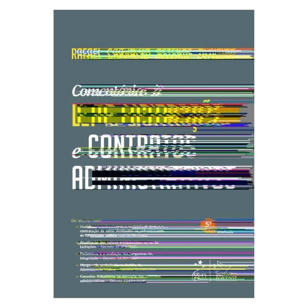 Comentários À Nova Lei De Licitações E Contratos Administrativos - 5ª Edição 2025