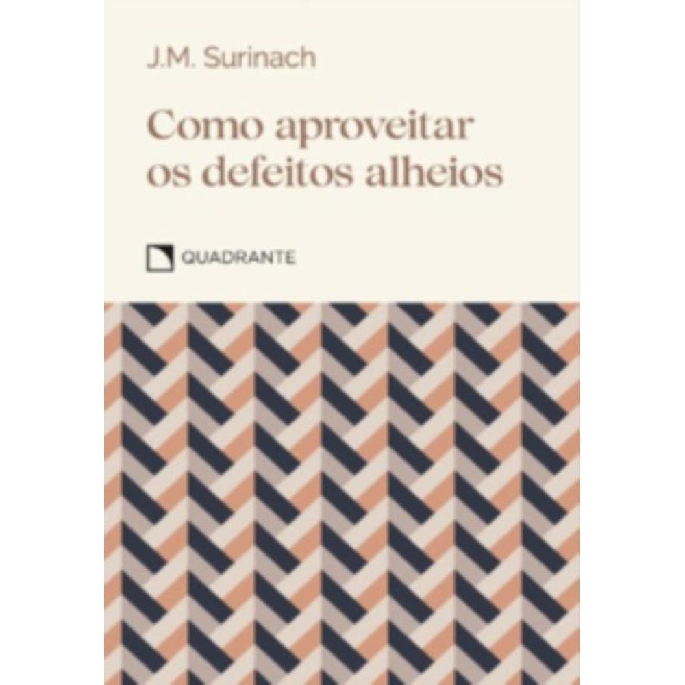 Como aproveitar os defeitos alheios