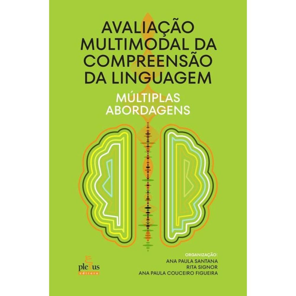 Avaliação multimodal da compreensão da linguagem: Múltiplas abordagens