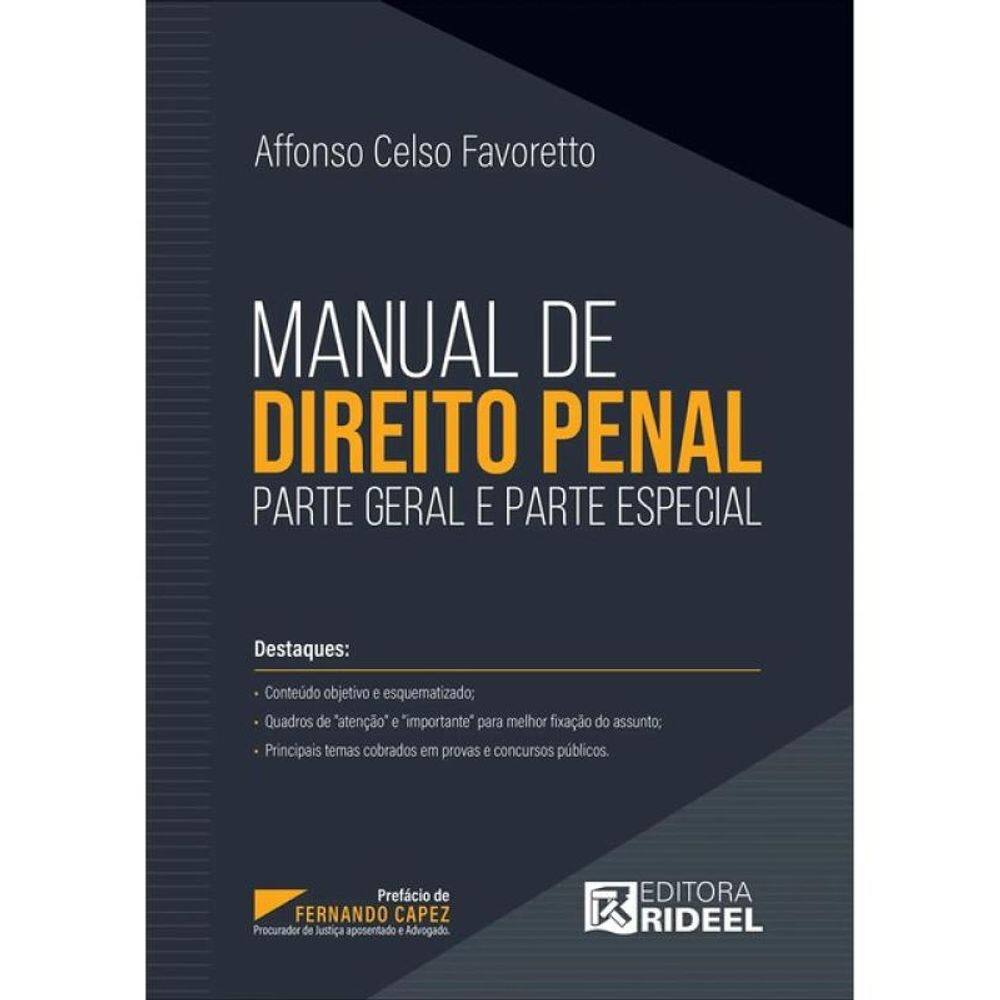 Manual De Direito Penal - Parte Geral E Parte Especial - 2025