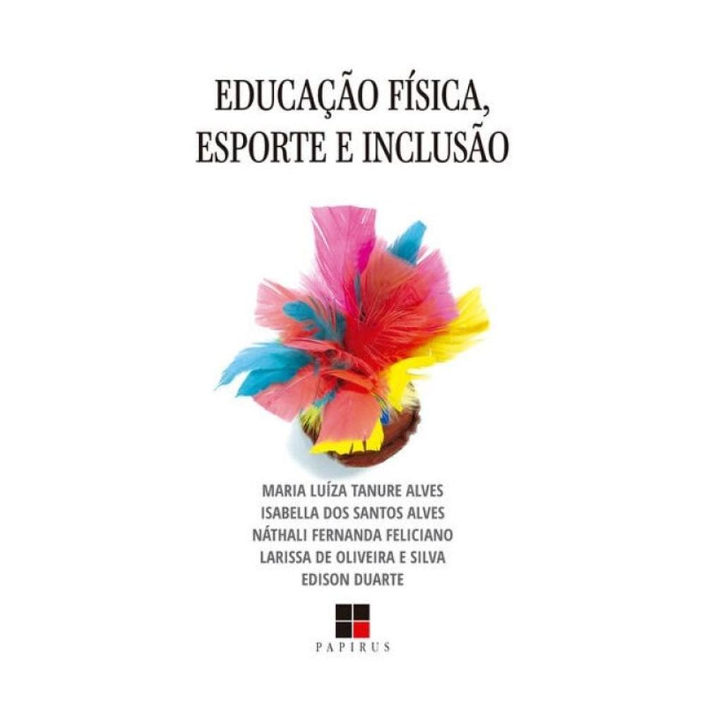 Educação Física, Esporte E Inclusão