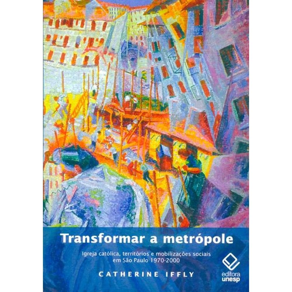 Transformar a metrópole