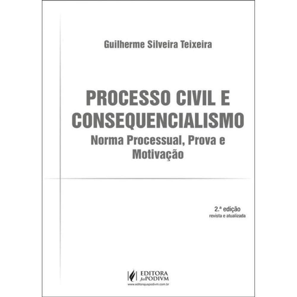 Processo Civil E Consequencialismo - 2025