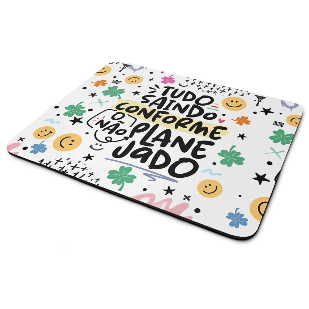 Mouse Pad Vibes - Tudo saindo conforme o não planejado