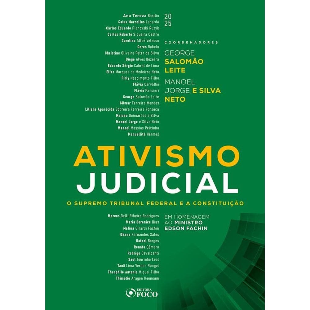 Ativismo Judicial - O Supremo Tribunal Federal e a Constituição - 1ª Ed - (2804)
