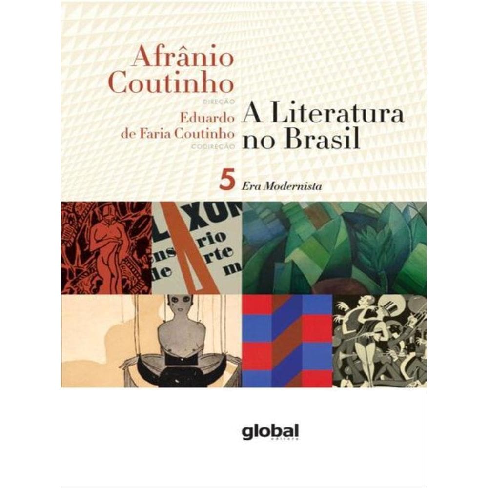 A Literatura No Brasil - Era Modernista