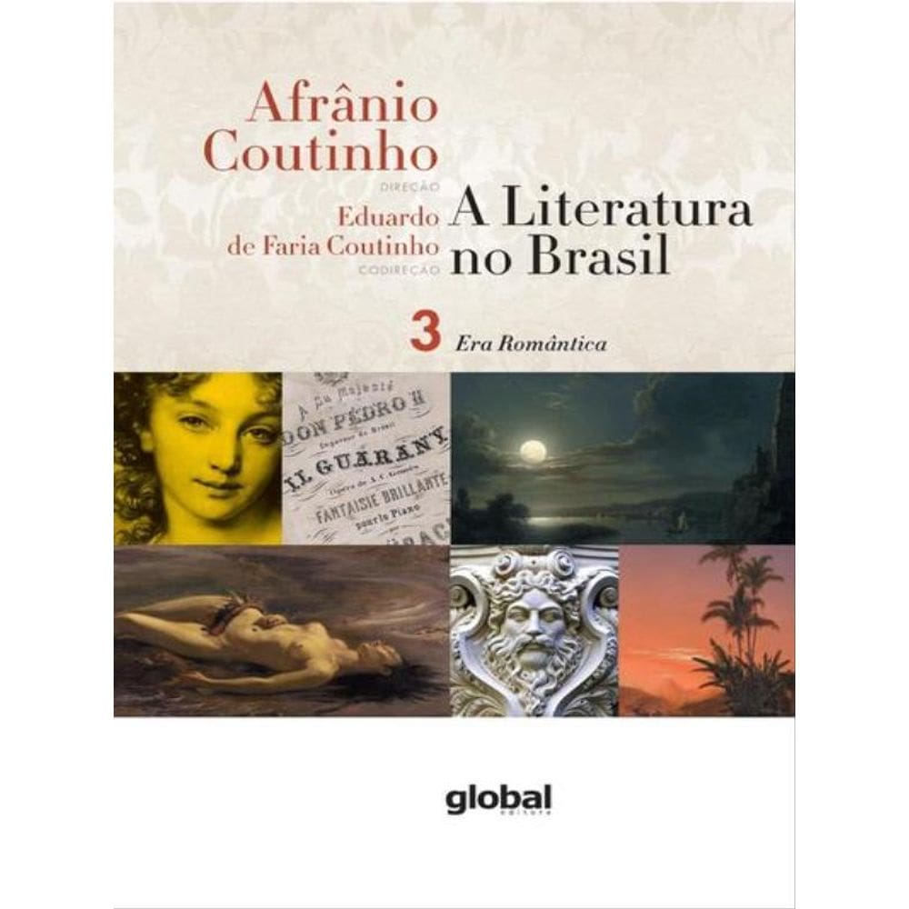 A Literatura No Brasil - Era Romântica