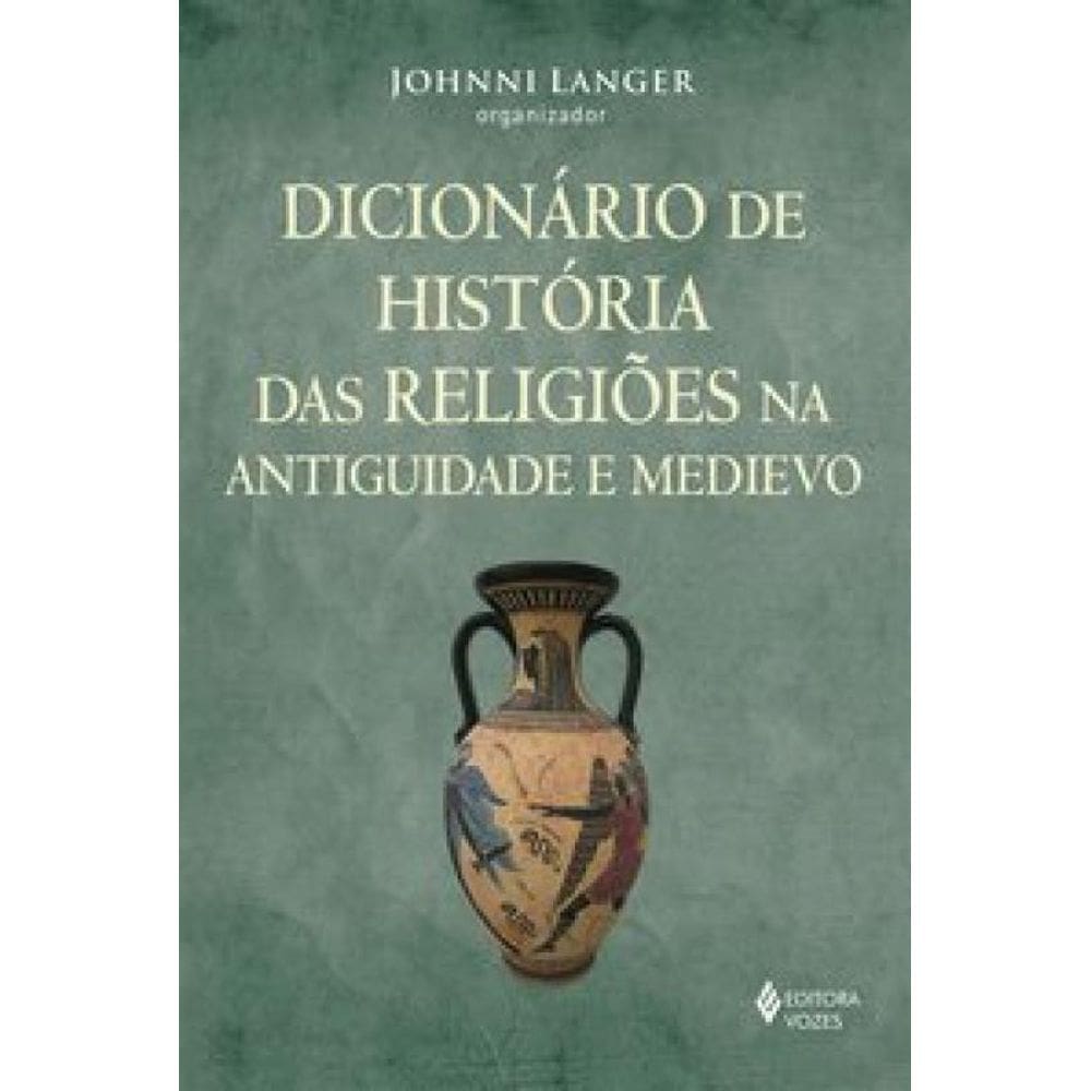 Livro Dicionario De Historia Das Religioes Na Antiguidad