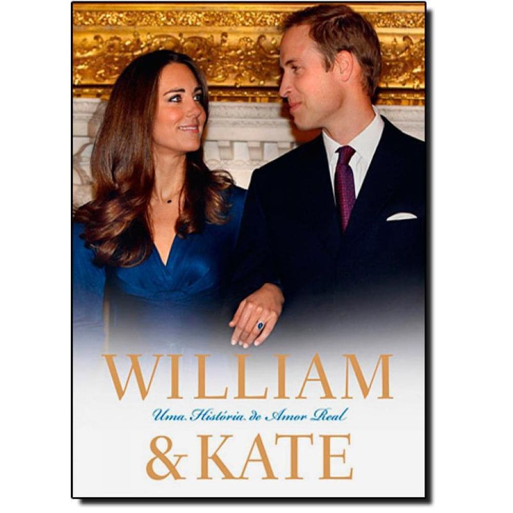 Livro William E Kate: Uma História De Amor Real
