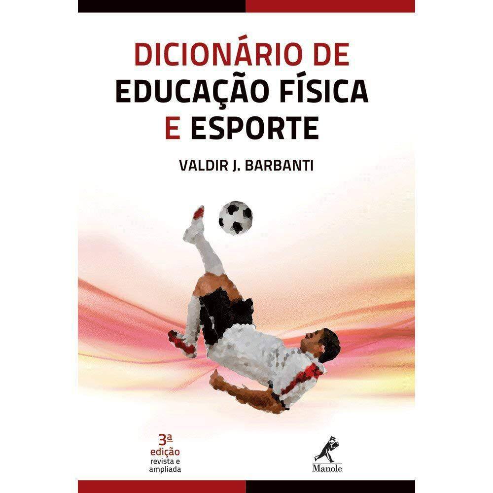 Livro Dicionário De Educação Física E Esporte