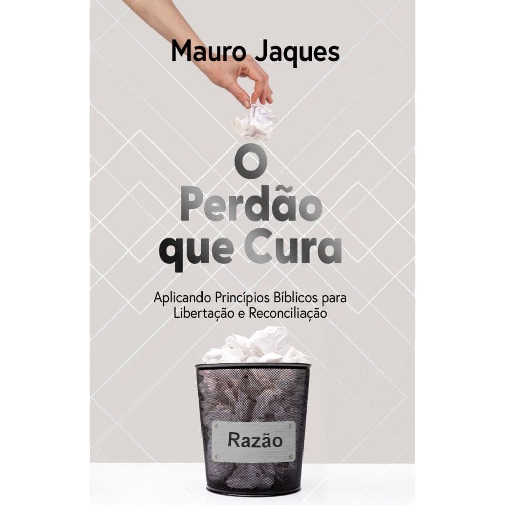 O Perdao que Cura- aplicando princípios bíblicos para libertação e reconciliação