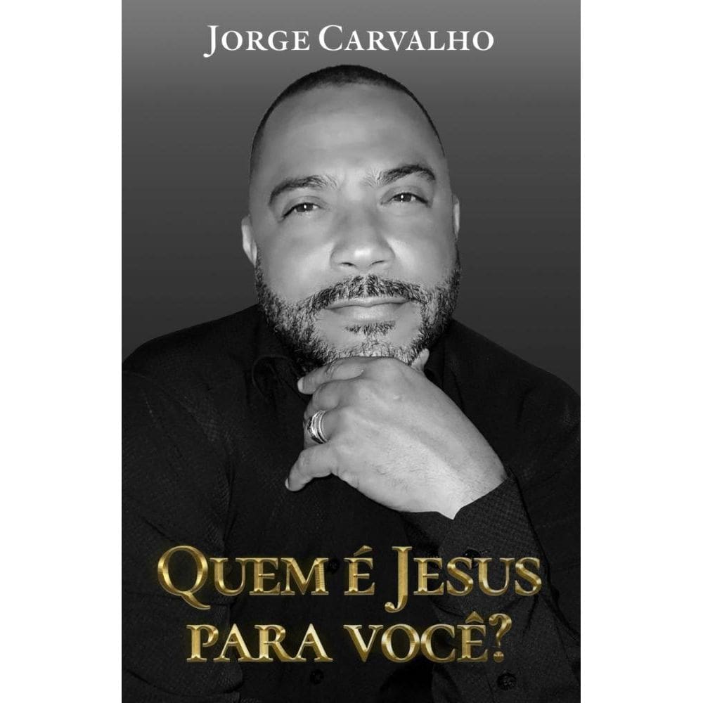 Quem é Jesus para você?
