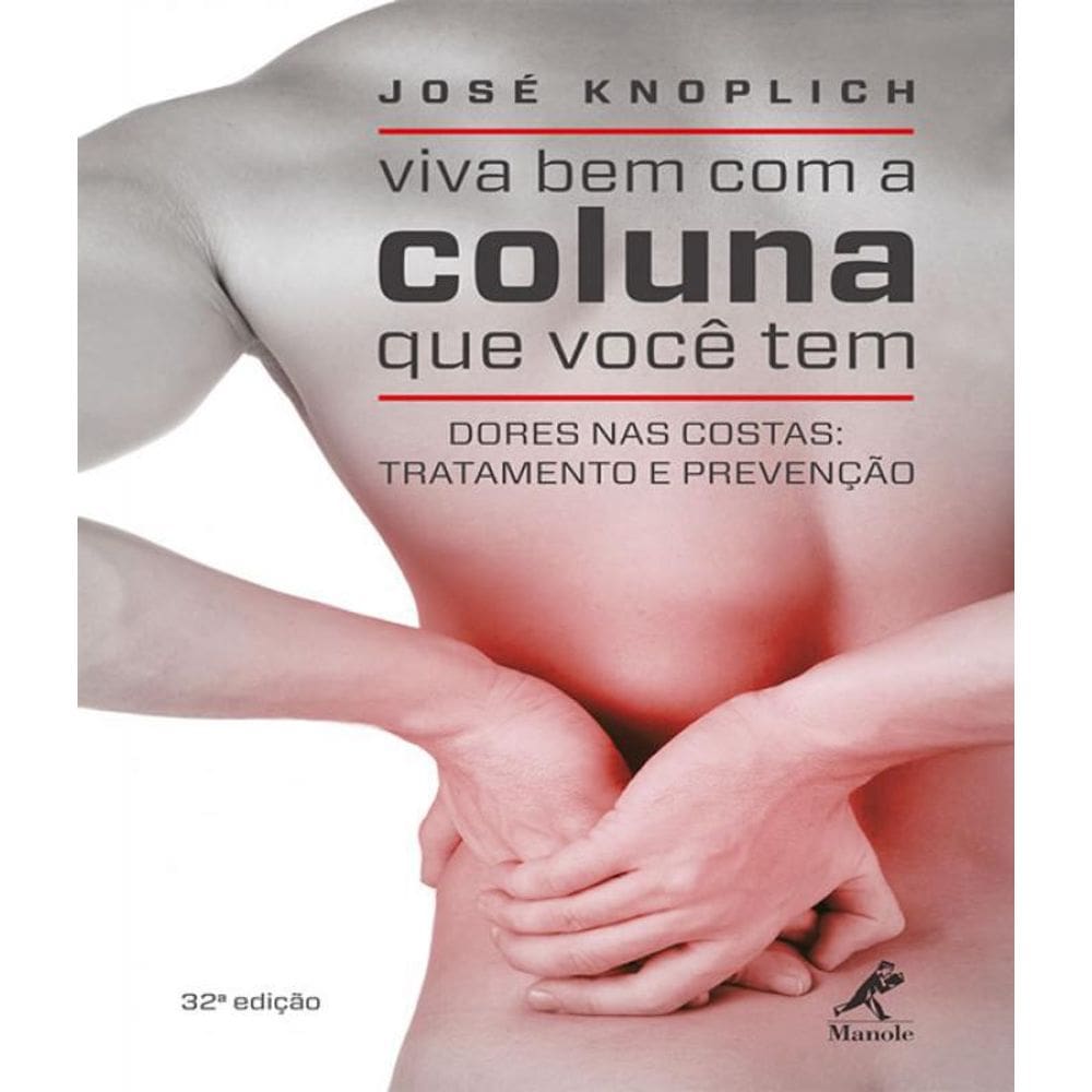 Livro Viva Bem Com A Coluna Que Voce Tem
