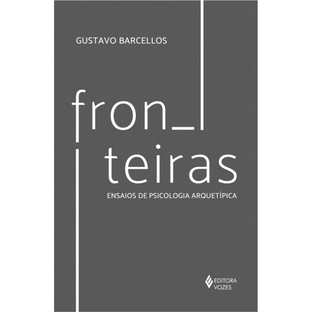 Fronteiras: Ensaios de psicologia arquetípica