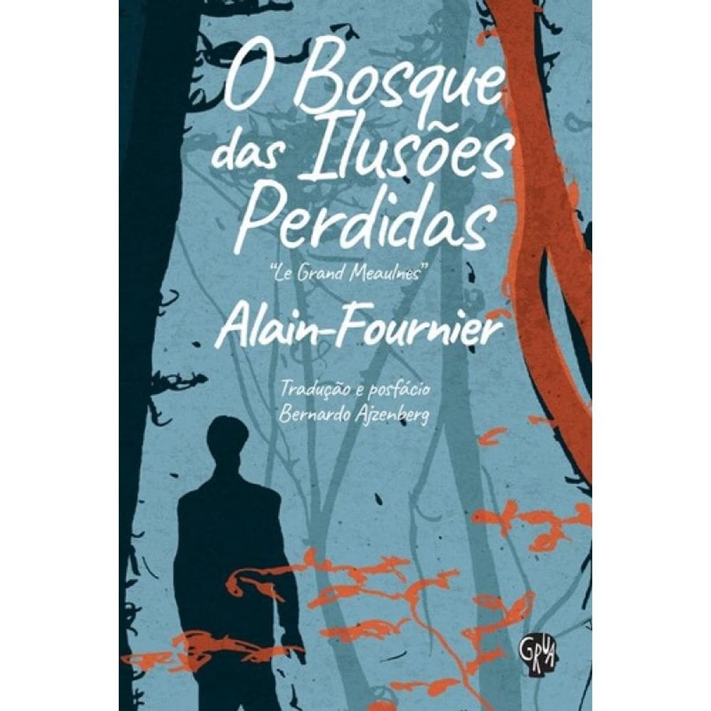 Livro Bosque Das Ilusoes Perdidas, O