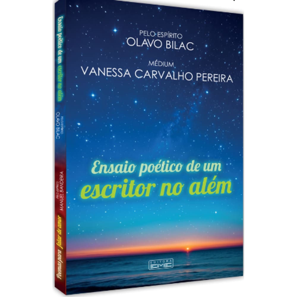 Ensaio Poético de um Escritor no Além e Poemas para Falar de Amor