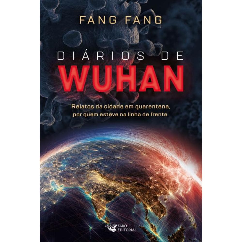 Livro Diários De Wuhan: Relatos Da Cidade Em Quarentena