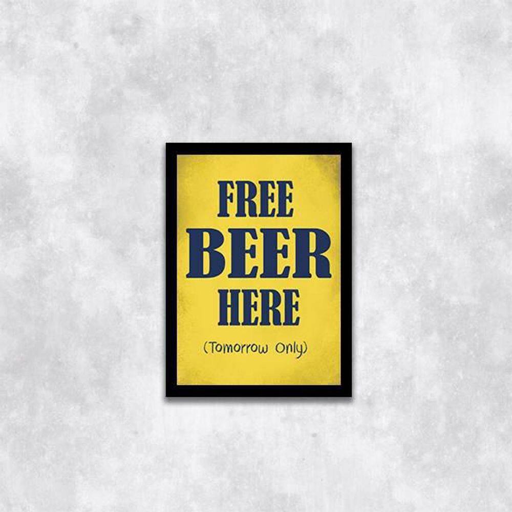 Quadro Free Beer Tomorrow 24x18cm - Moldura Branca