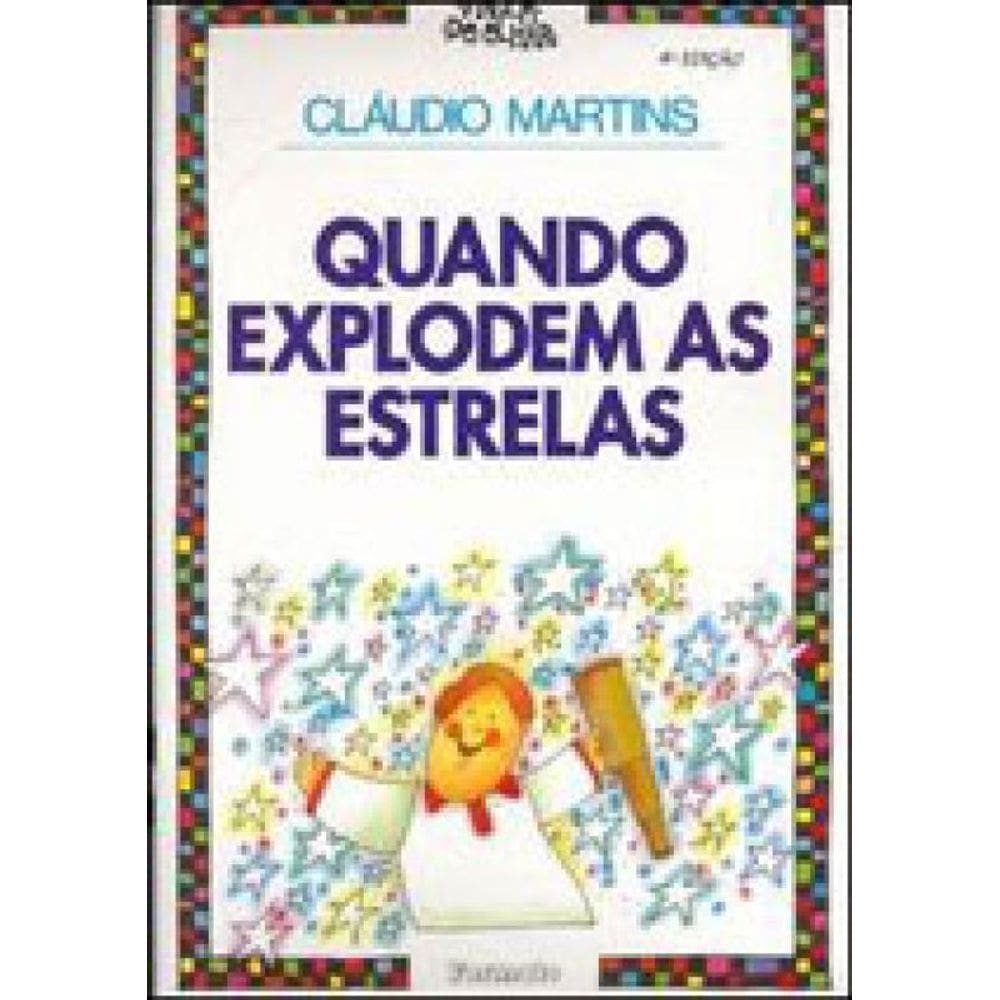 Quando Explodem As Estrelas