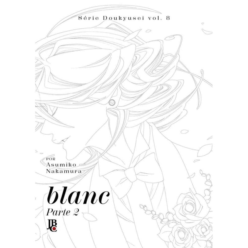Série Doukyusei - .Blanc - Part. 2 - Vol. 08