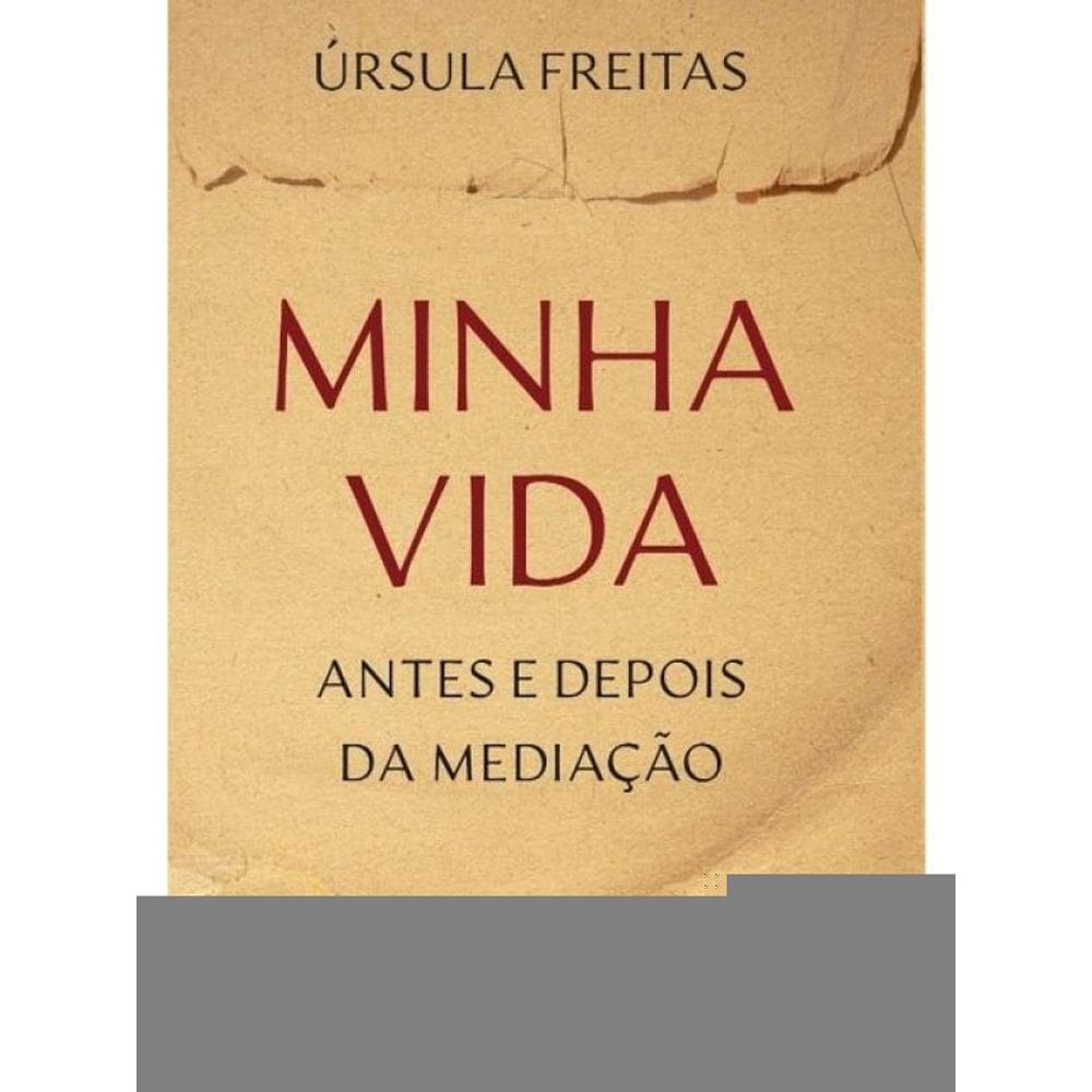 Minha Vida Antes E Depois Da Mediação