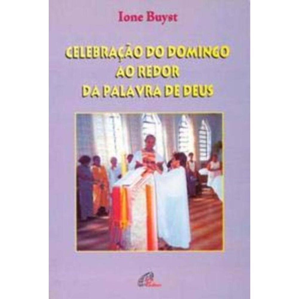 Celebração Do Domingo Ao Redor Da Palavra De Deus