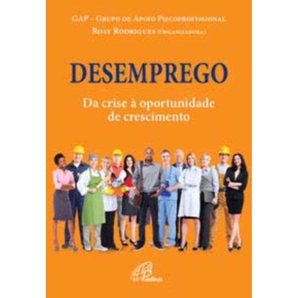 Desemprego - Da Crise à Oportunidade De Crescimento