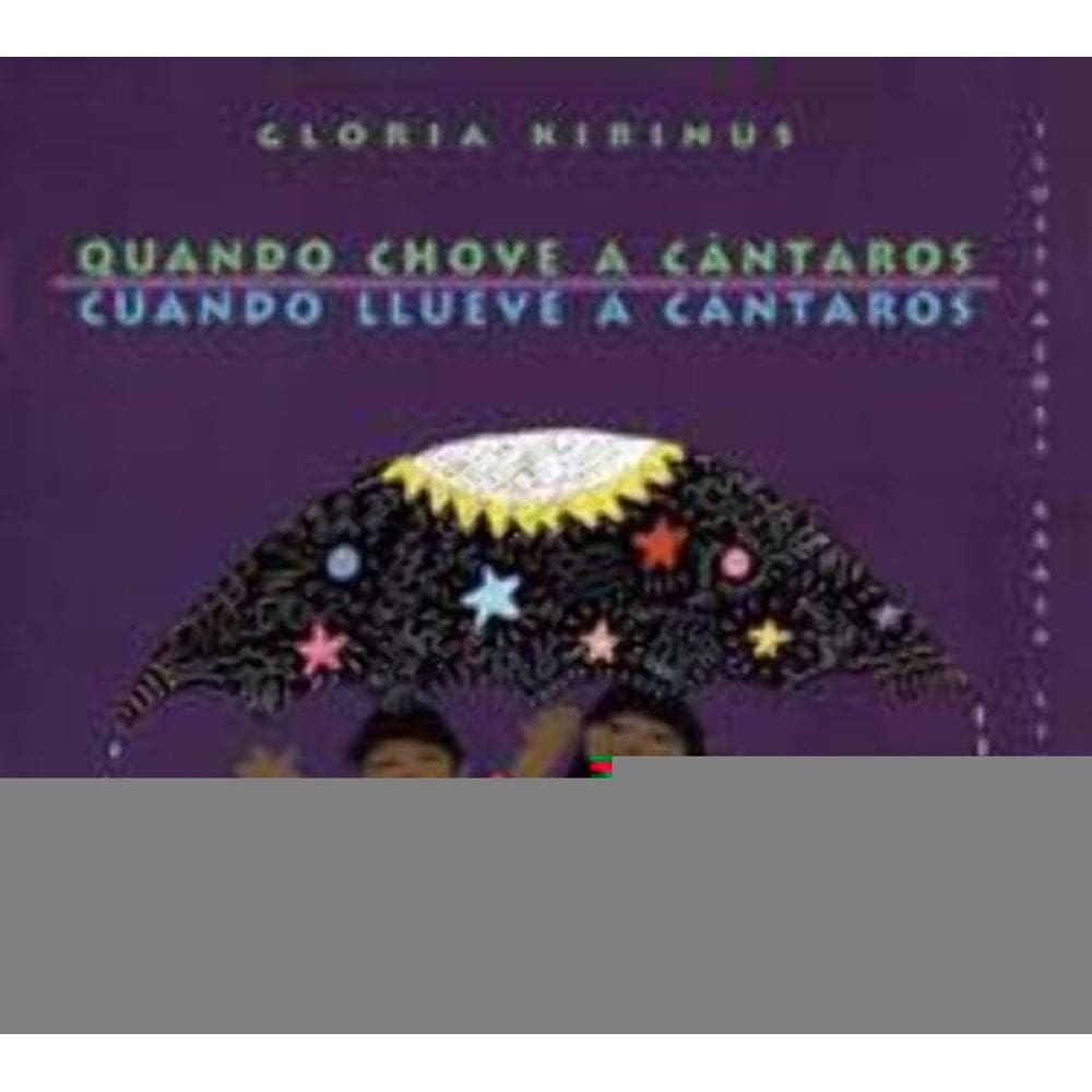 Quando Chove a Cântaros / Cuando Llueve a Cántaros