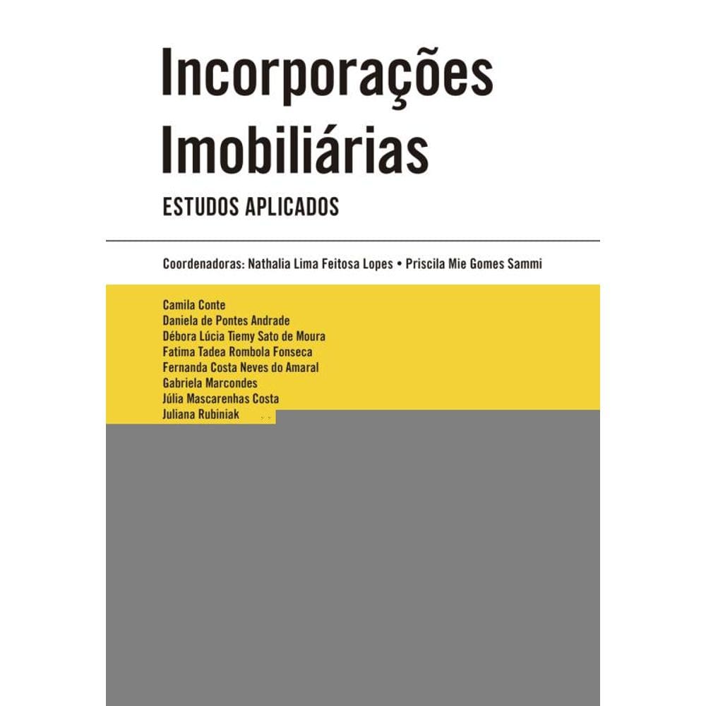 Incorporações Imobiliárias - Estudos Aplicados