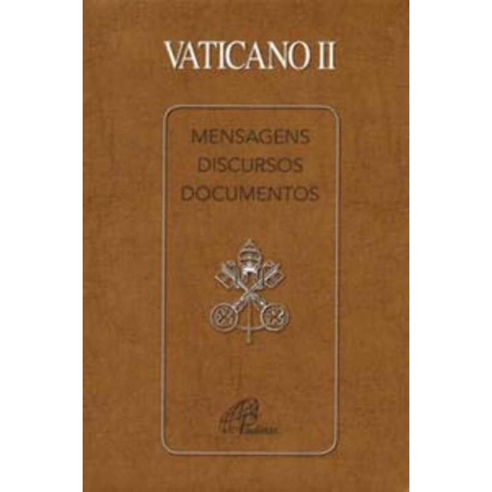 Vaticano Ii - Mensagens Discursos e Documentos