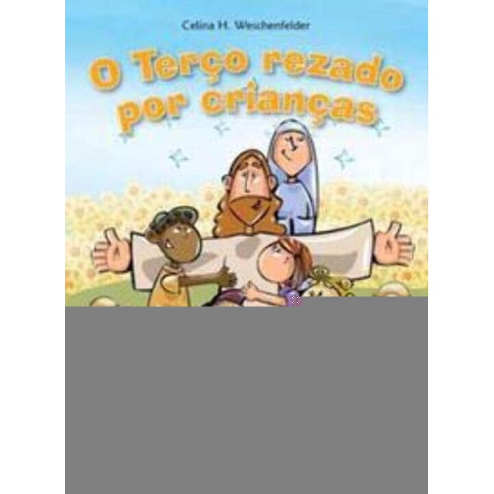 o Terço Rezado Por Crianças