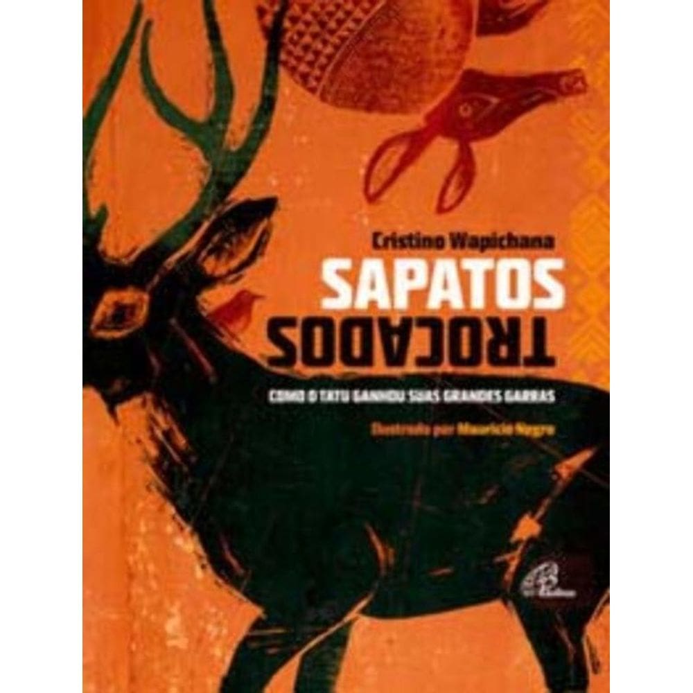 Sapatos Trocados - Como o Tatu Ganhou Suas Grandes Garras