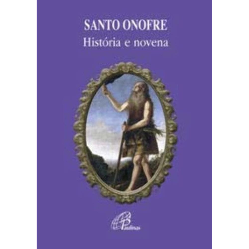 Santo Onofre: História e Novena