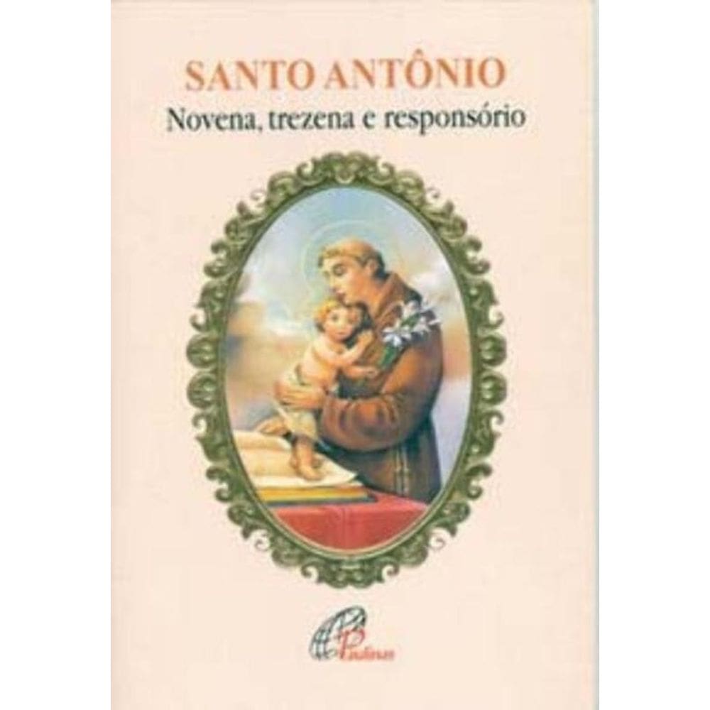 Santo Antônio - Novena, Trezena e Responsório