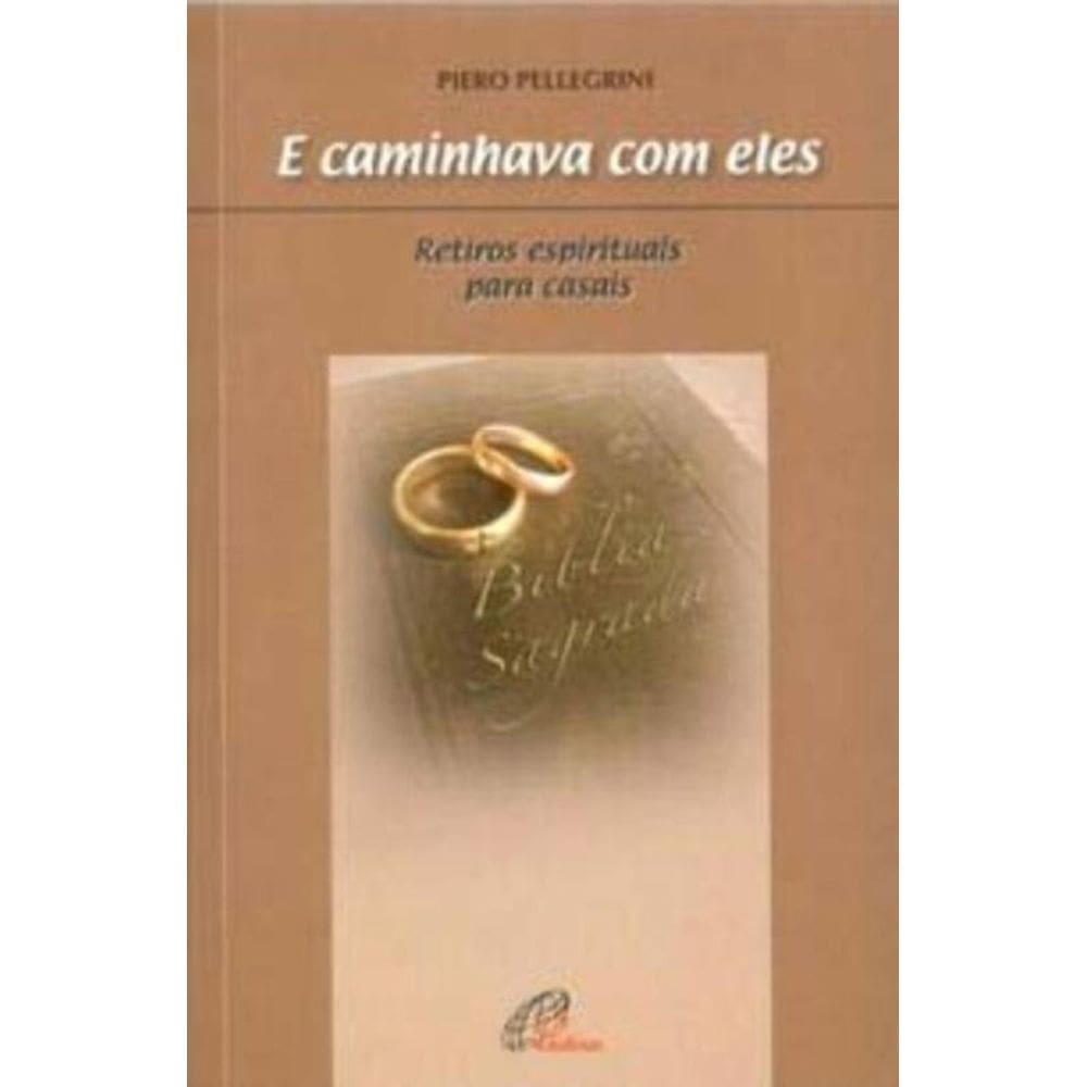e Caminhava Com Eles - Retiros Espirituais Para Casais