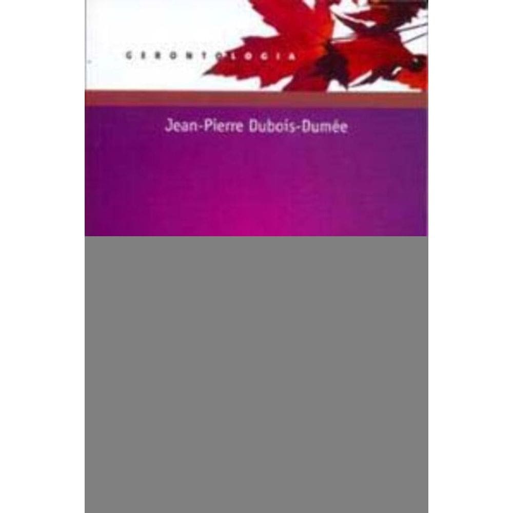 Envelhecer Sem Ficar Velho - a Aventura Espiritual (Edição Revista e Atualizada)