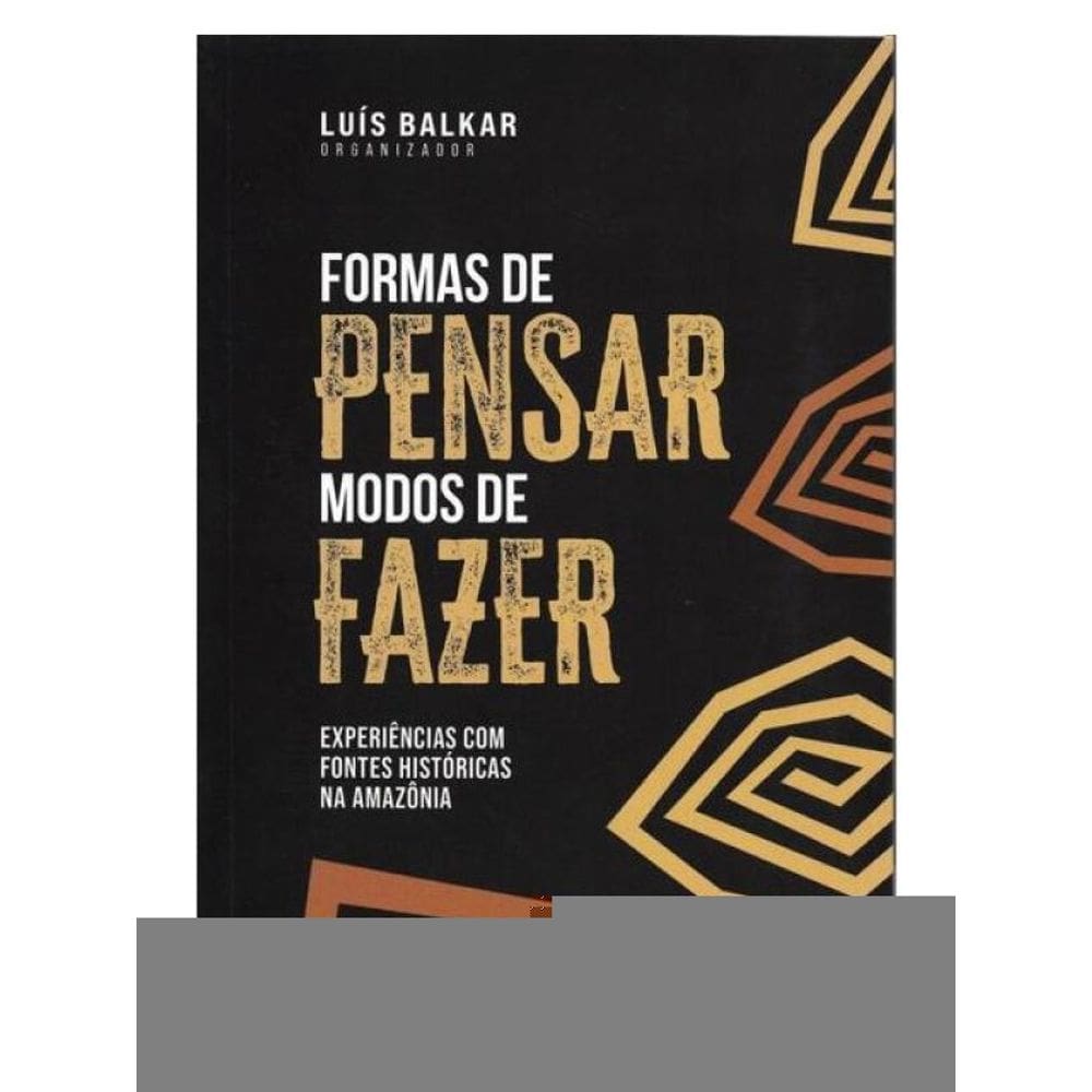 Formas De Pensar Modos De Fazer