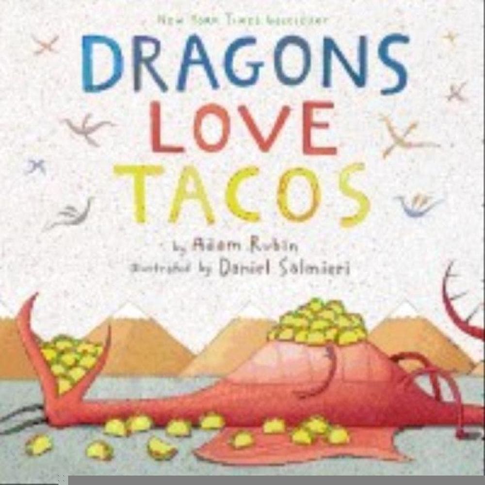 Dragons Love Tacos