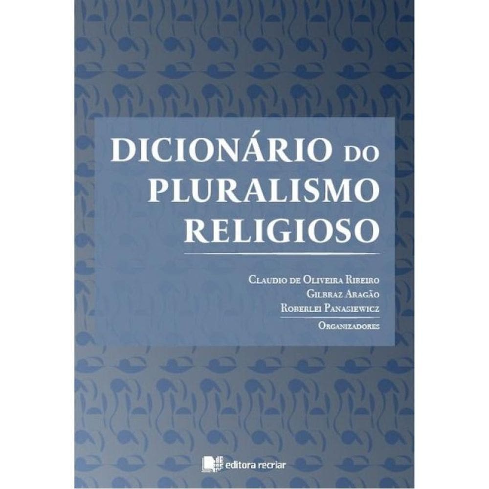Dicionário Do Pluralismo Religioso