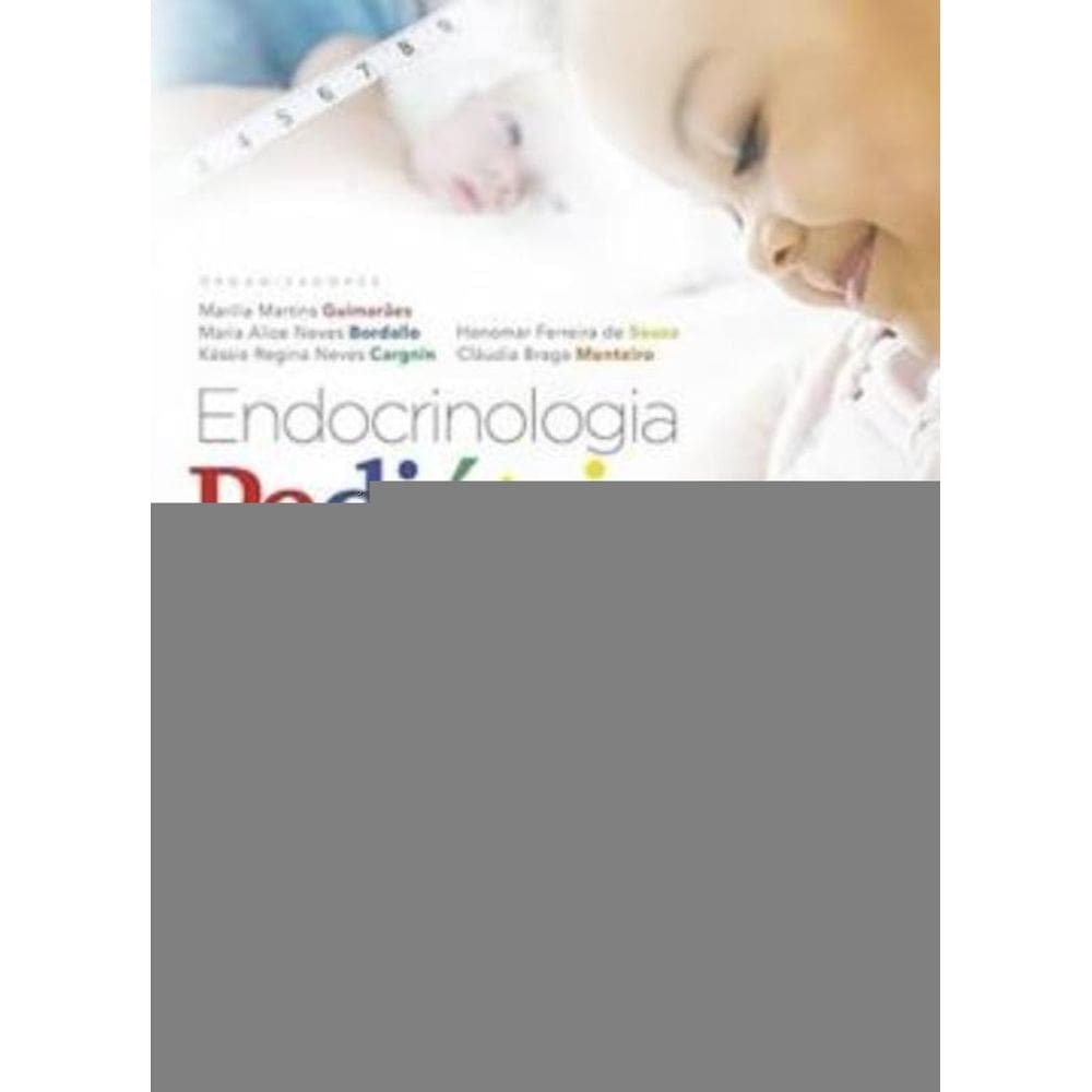 Endocrinologia Pediátrica: Guia Prático