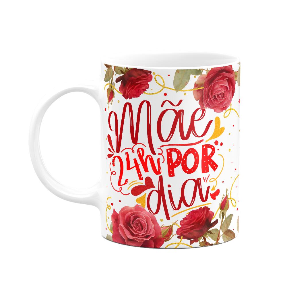 Caneca Floral Mães - Mãe, 24 horas por dia - 325ml