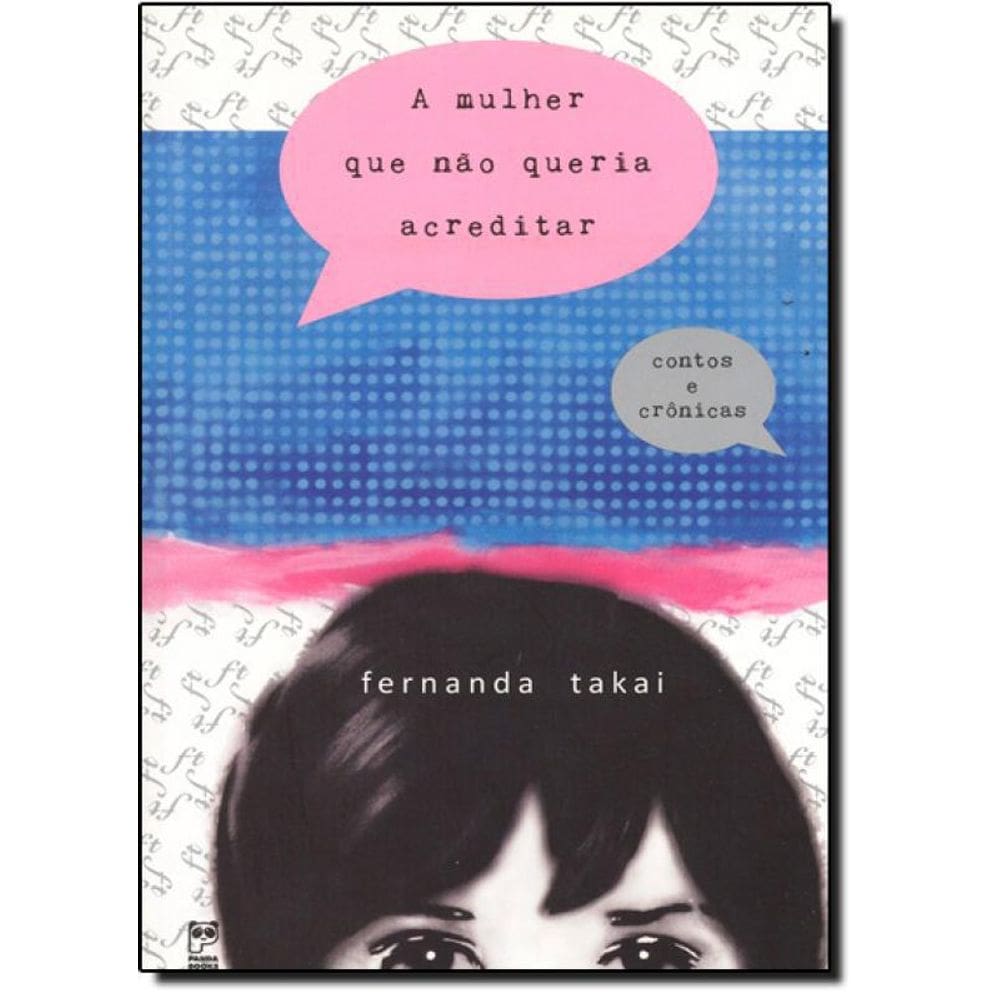 Livro Mulher Que Não Queria Acreditar, A