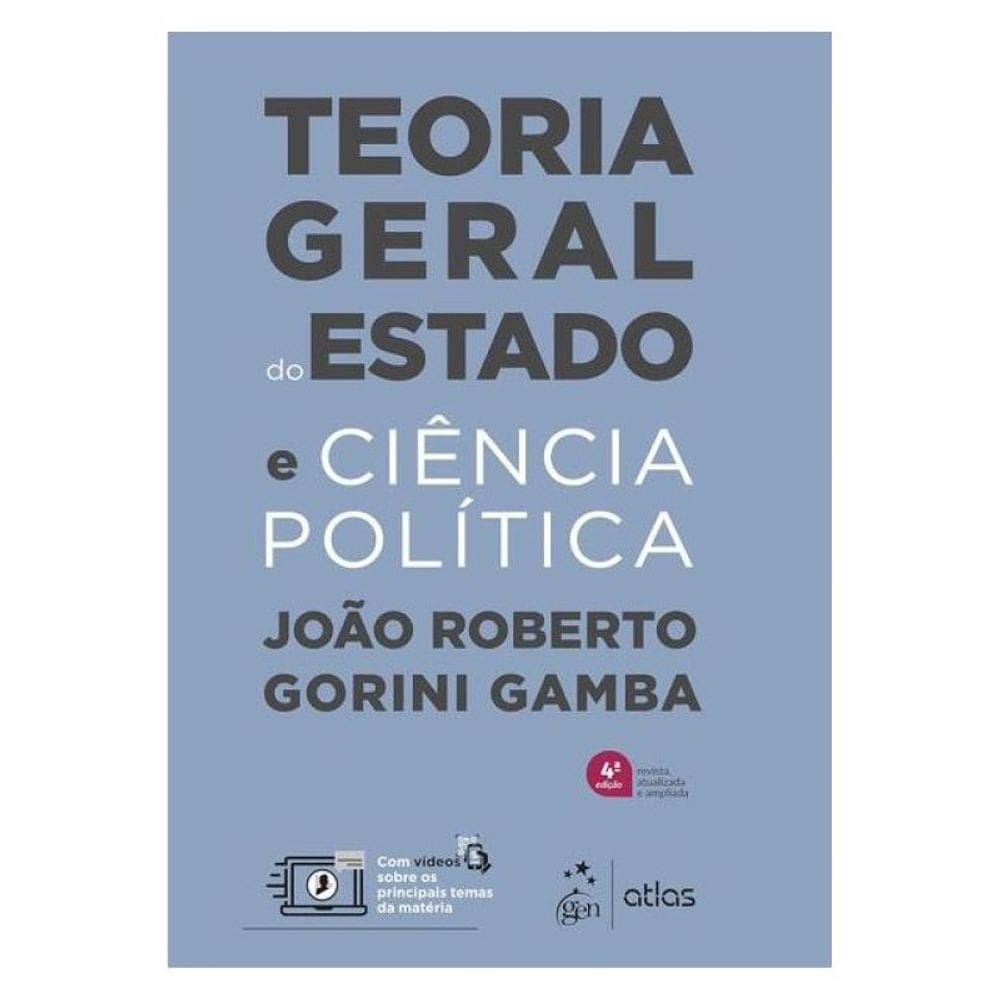 Teoria Geral Do Estado E Ciência Política - 4ª Edição 2025
