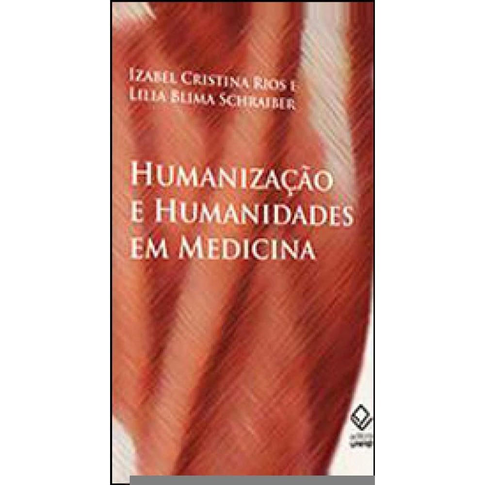 Humanização E Humanidades Em Medicina