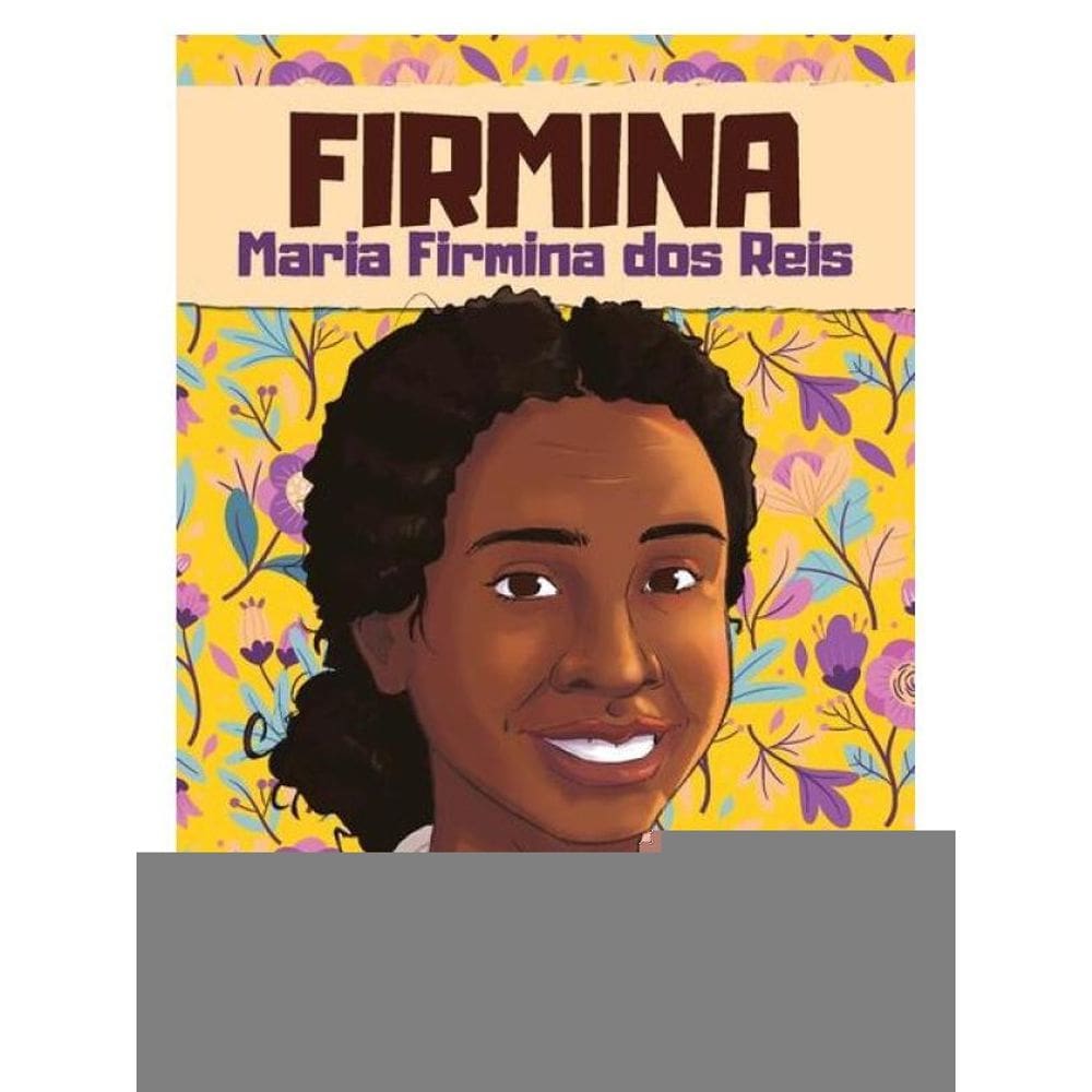 Firmina - Maria Firmina Dos Reis