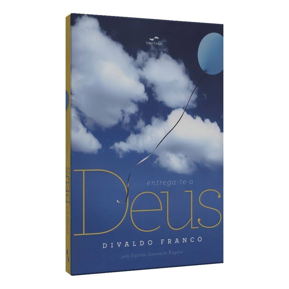 Entrega-te a Deus