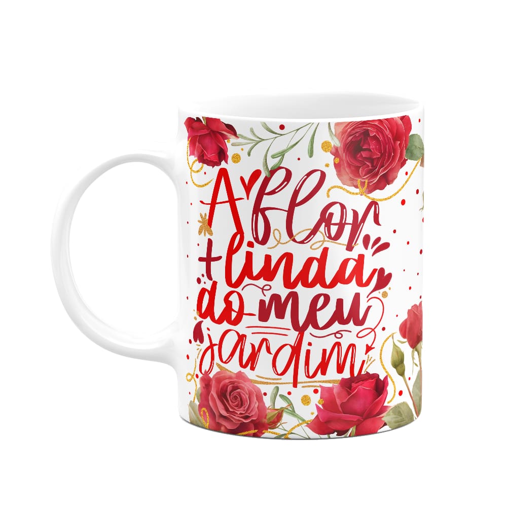 Caneca Floral Mães - A flor mais linda do meu jardim - M2