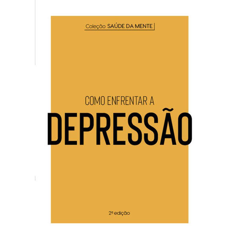 Como Enfrentar a Depressao