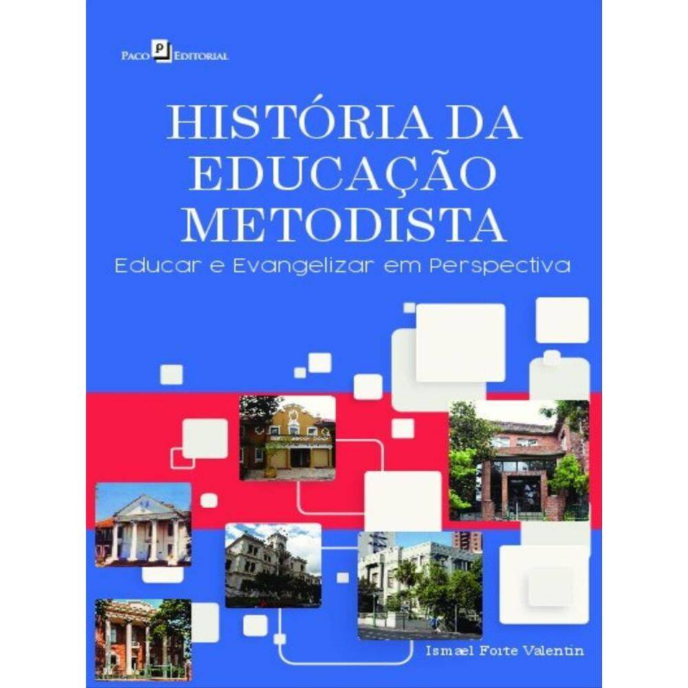 História Da Educação Metodista